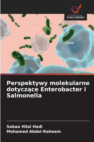 Perspektywy molekularne dotyczące Enterobacter i Salmonella