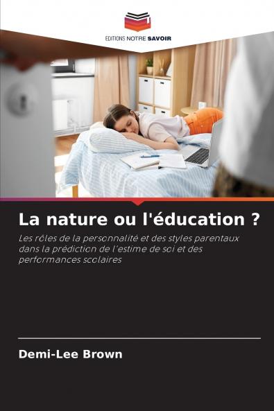 La nature ou l'éducation ?
