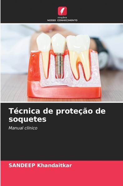 Técnica de proteção de soquetes