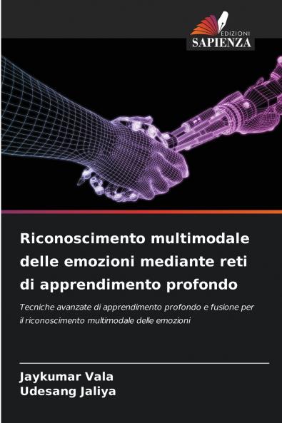 Riconoscimento multimodale delle emozioni mediante reti di apprendimento profondo