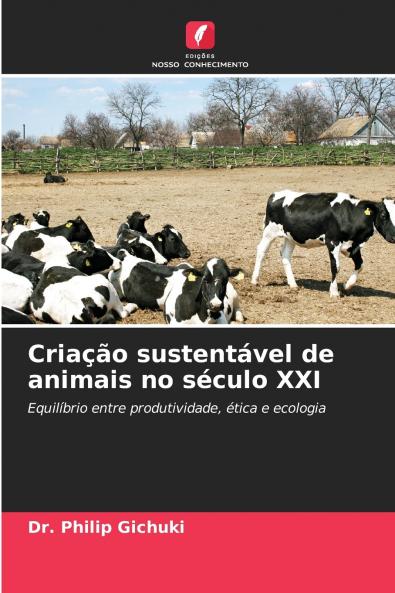 Criação sustentável de animais no século XXI