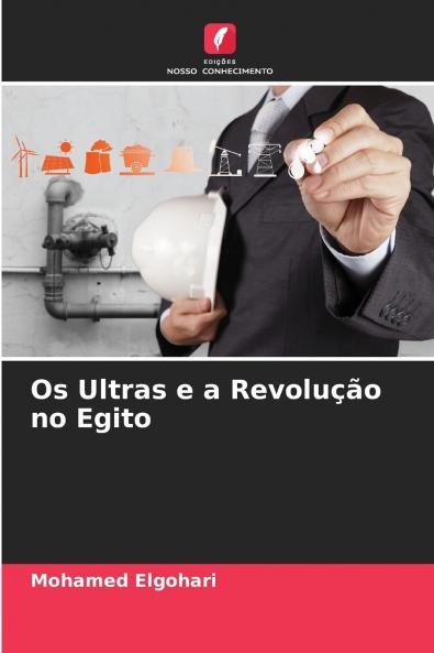 Os Ultras e a Revolução no Egito