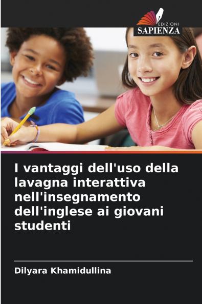 I vantaggi dell'uso della lavagna interattiva nell'insegnamento dell'inglese ai giovani studenti