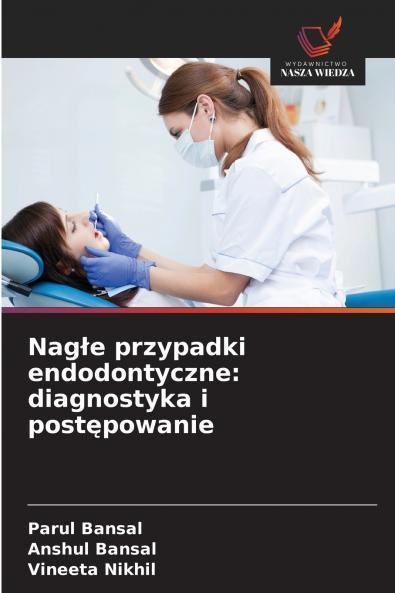 Nagłe przypadki endodontyczne