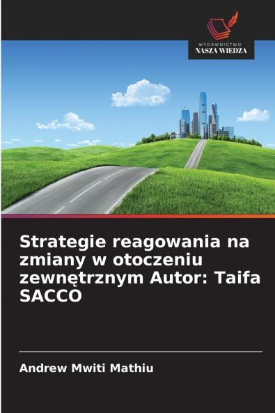 Strategie reagowania na zmiany w otoczeniu zewnętrznym Autor