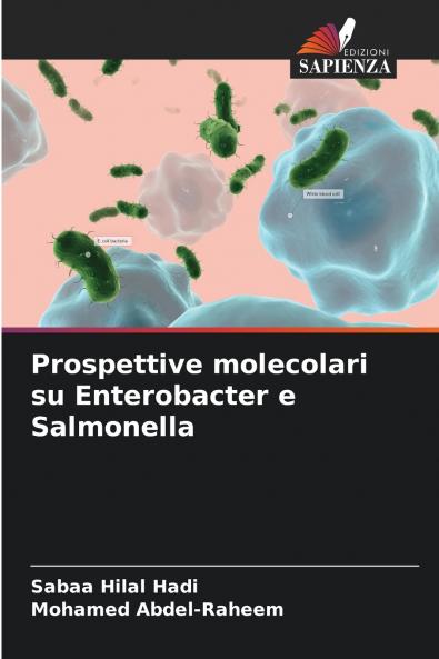 Prospettive molecolari su Enterobacter e Salmonella