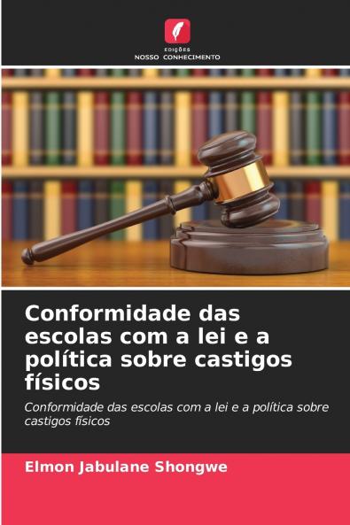 Conformidade das escolas com a lei e a política sobre castigos físicos