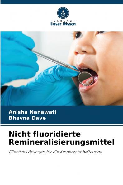 Nicht fluoridierte Remineralisierungsmittel