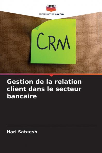 Gestion de la relation client dans le secteur bancaire