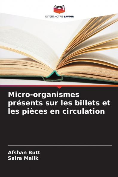 Micro-organismes présents sur les billets et les pièces en circulation