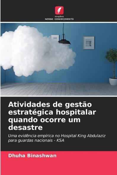 Atividades de gestão estratégica hospitalar quando ocorre um desastre