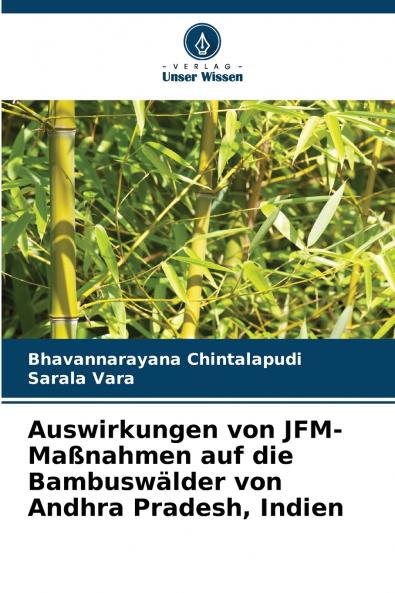 Auswirkungen von JFM-Maßnahmen auf die Bambuswälder von Andhra Pradesh Indien