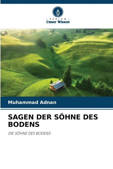 SAGEN DER SÖHNE DES BODENS
