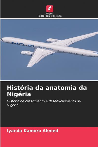 História da anatomia da Nigéria