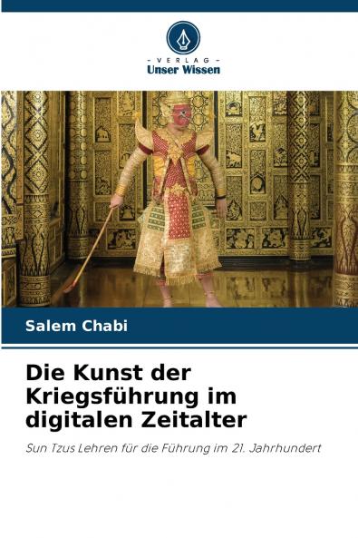 Die Kunst der Kriegsführung im digitalen Zeitalter