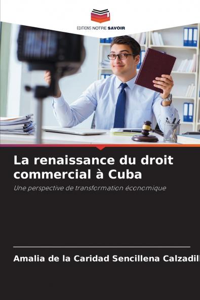 La renaissance du droit commercial à Cuba