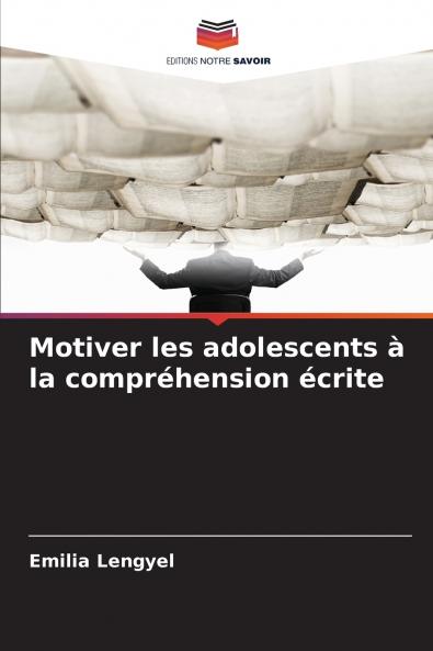 Motiver les adolescents à la compréhension écrite