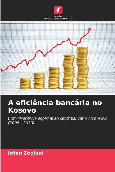 A eficiência bancária no Kosovo