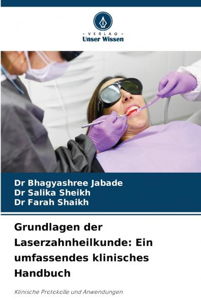 Grundlagen der Laserzahnheilkunde