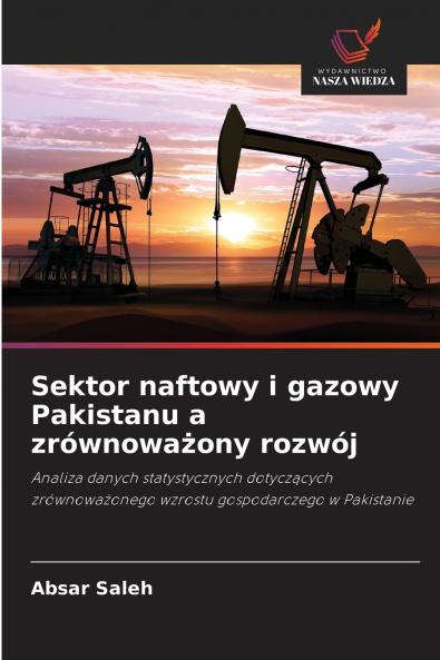 Sektor naftowy i gazowy Pakistanu a zrównoważony rozwój