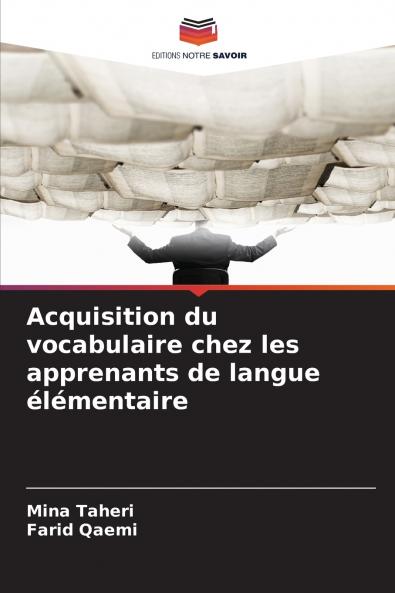 Acquisition du vocabulaire chez les apprenants de langue élémentaire