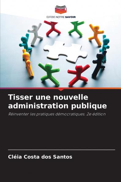 Tisser une nouvelle administration publique