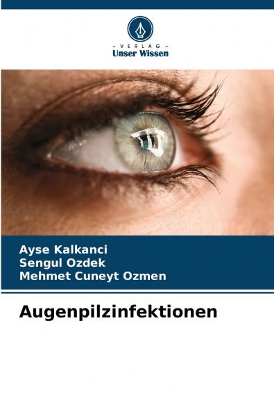Augenpilzinfektionen