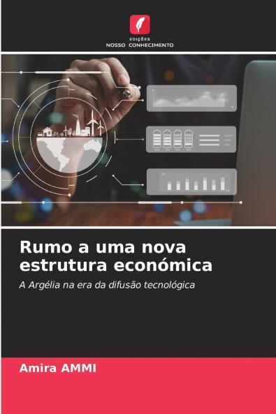 Rumo a uma nova estrutura económica