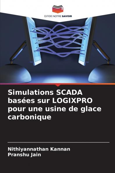 Simulations SCADA basées sur LOGIXPRO pour une usine de glace carbonique