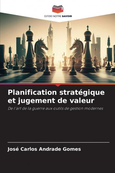 Planification stratégique et jugement de valeur