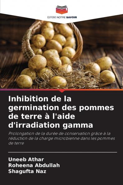 Inhibition de la germination des pommes de terre à l'aide d'irradiation gamma