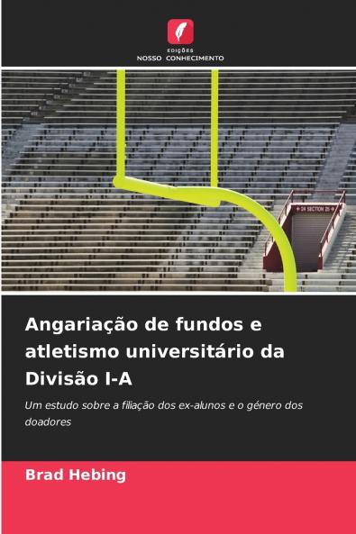 Angariação de fundos e atletismo universitário da Divisão I-A