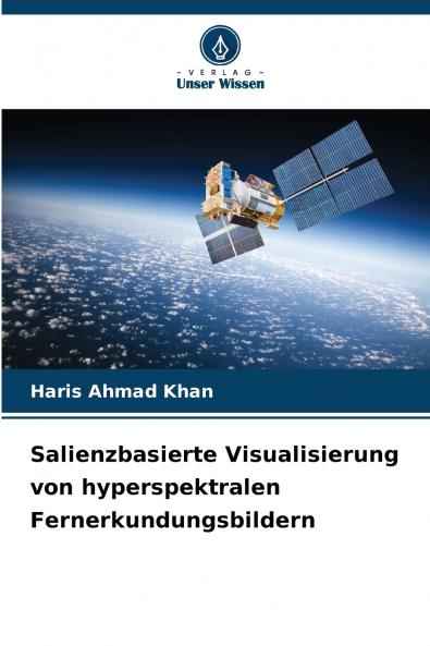 Salienzbasierte Visualisierung von hyperspektralen Fernerkundungsbildern