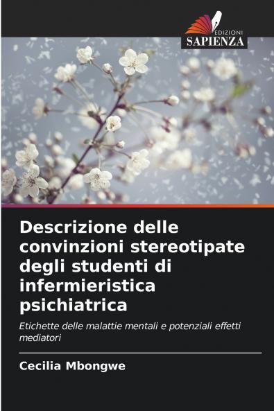 Descrizione delle convinzioni stereotipate degli studenti di infermieristica psichiatrica