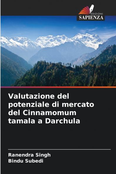 Valutazione del potenziale di mercato del Cinnamomum tamala a Darchula