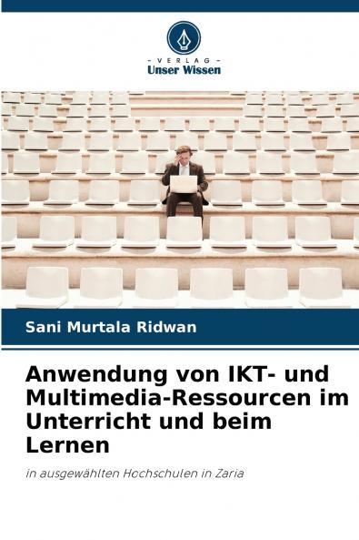 Anwendung von IKT- und Multimedia-Ressourcen im Unterricht und beim Lernen