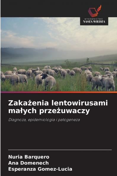 Zakażenia lentowirusami małych przeżuwaczy