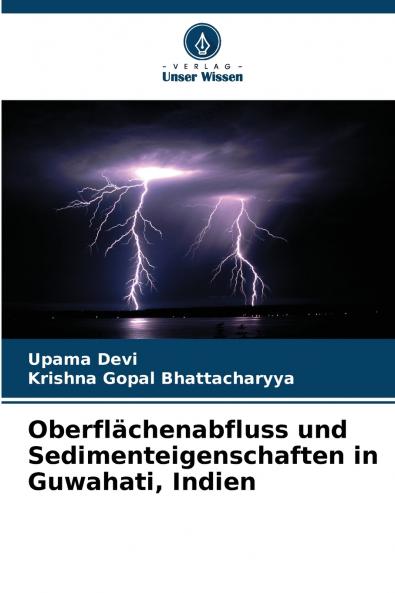 Oberflächenabfluss und Sedimenteigenschaften in Guwahati Indien