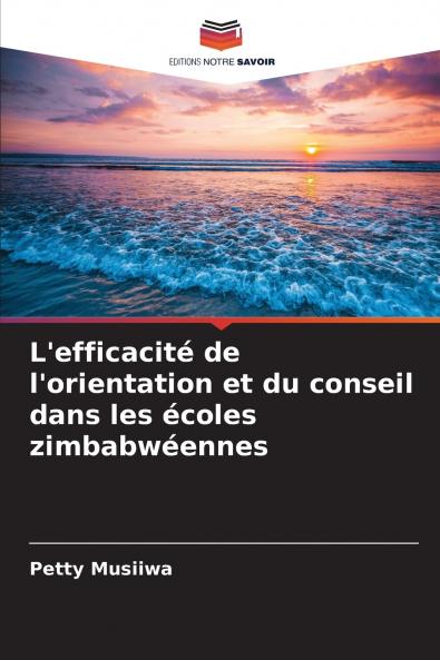 L'efficacité de l'orientation et du conseil dans les écoles zimbabwéennes