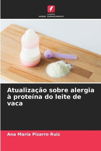 Atualização sobre alergia à proteína do leite de vaca