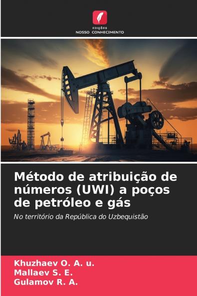 Método de atribuição de números (UWI) a poços de petróleo e gás