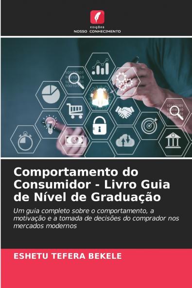 Comportamento do Consumidor - Livro Guia de Nível de Graduação