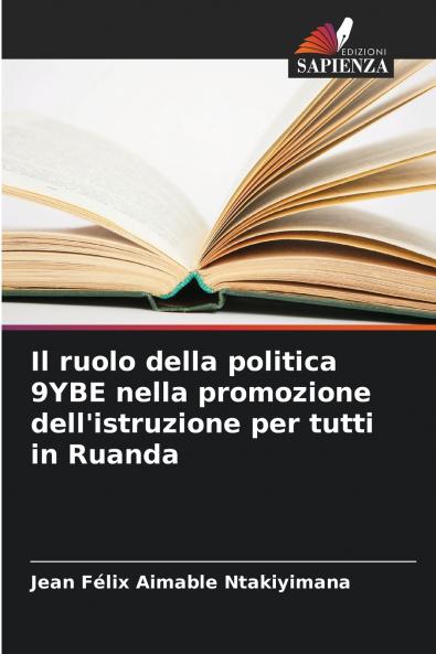Il ruolo della politica 9YBE nella promozione dell'istruzione per tutti in Ruanda