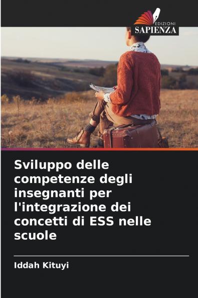 Sviluppo delle competenze degli insegnanti per l'integrazione dei concetti di ESS nelle scuole