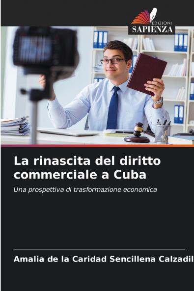 La rinascita del diritto commerciale a Cuba