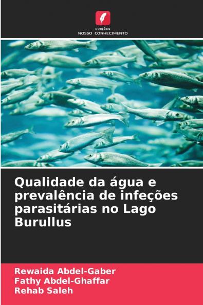 Qualidade da água e prevalência de infeções parasitárias no Lago Burullus