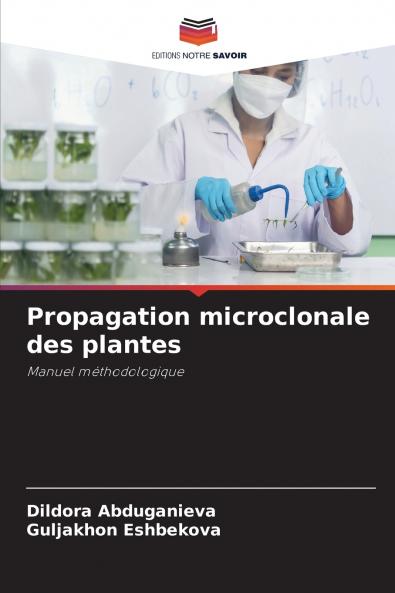 Propagation microclonale des plantes