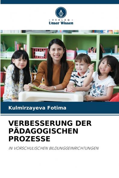 VERBESSERUNG DER PÄDAGOGISCHEN PROZESSE