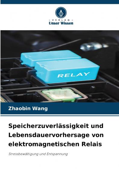 Speicherzuverlässigkeit und Lebensdauervorhersage von elektromagnetischen Relais