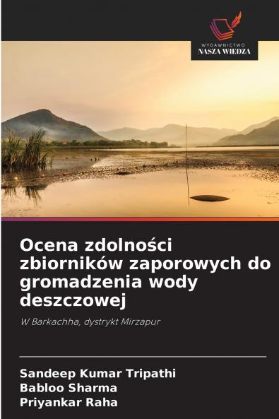 Ocena zdolności zbiorników zaporowych do gromadzenia wody deszczowej